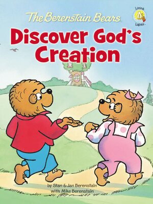 cover image of The Berenstain Bears Discover God's Creation